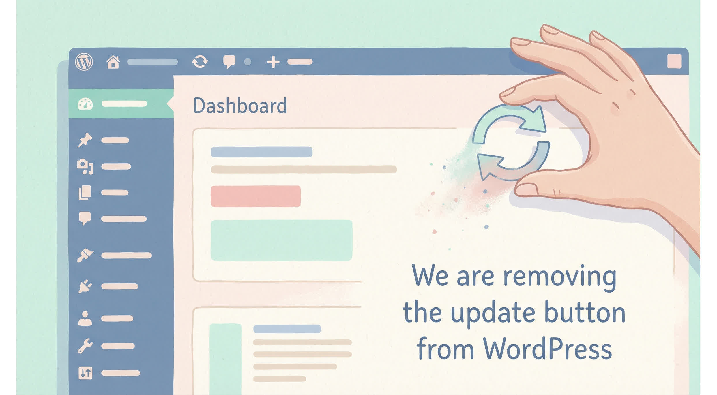We are removing the update button from WordPress